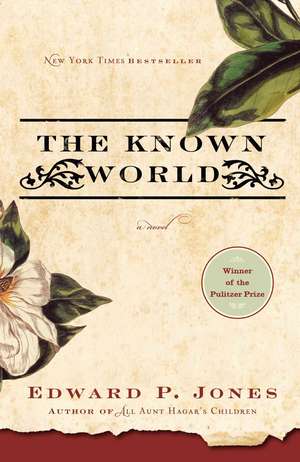 Known World, The de Edward P. Jones