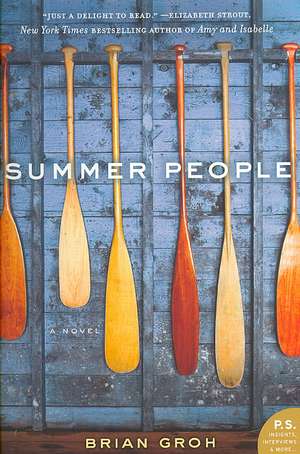 Summer People: A Novel de Brian Groh