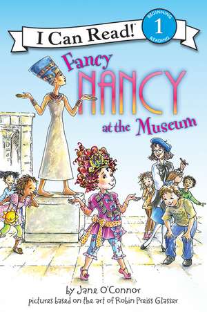 Fancy Nancy at the Museum de Jane O'Connor