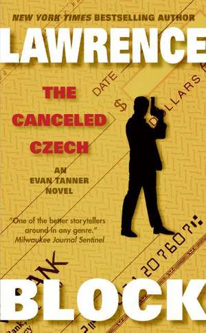 Canceled Czech, The de Lawrence Block