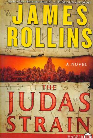 The Judas Strain: A Sigma Force Novel de James Rollins