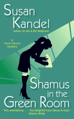 Shamus in the Green Room de Susan Kandel