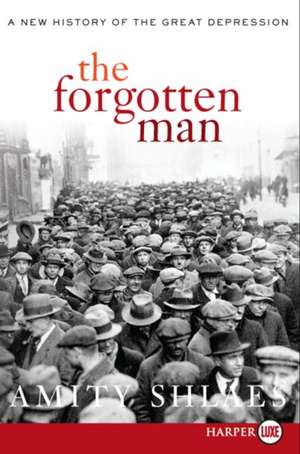 The Forgotten Man de Amity Shlaes
