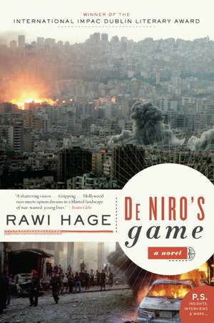 De Niro's Game: A Novel de Rawi Hage