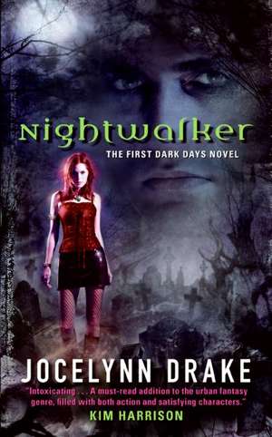 Nightwalker: The First Dark Days Novel de Jocelynn Drake