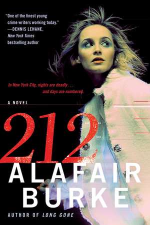 212: A Novel de Alafair Burke