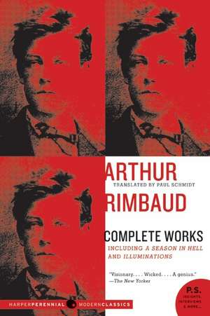 Arthur Rimbaud: Complete Works de Arthur Rimbaud