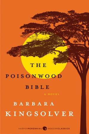 The Poisonwood Bible: A Novel de Barbara Kingsolver