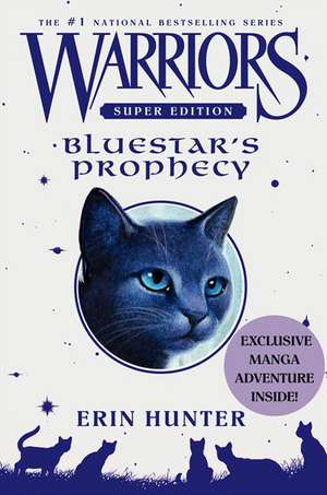 Warriors Super Edition: Bluestar's Prophecy de Erin Hunter