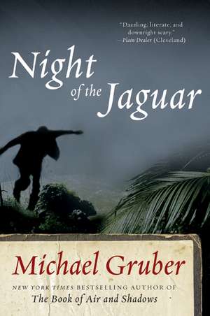 Night of the Jaguar: A Novel de Michael Gruber