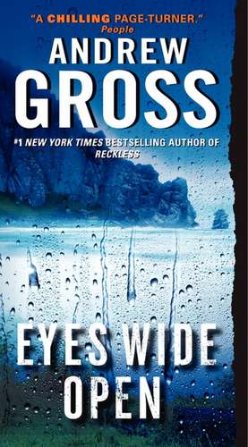 Eyes Wide Open de Andrew Gross