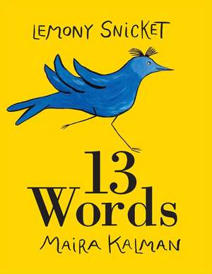 13 Words de Lemony Snicket