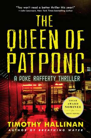 The Queen of Patpong: A Poke Rafferty Thriller de Timothy Hallinan