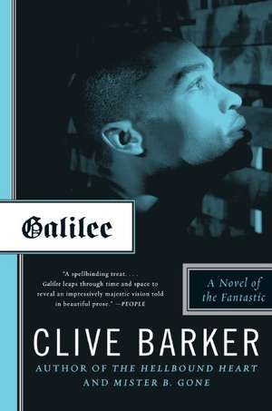 Galilee: A Novel of the Fantastic de Clive Barker