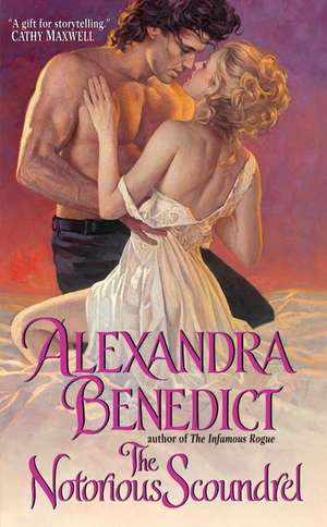 The Notorious Scoundrel de Alexandra Benedict