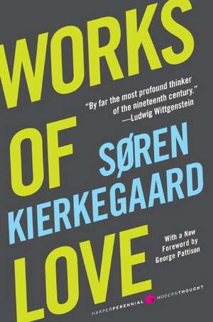 Works of Love de Soren Kierkegaard