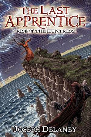 The Last Apprentice: Rise of the Huntress (Book 7) de Joseph Delaney