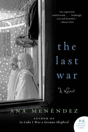 The Last War: A Novel de Ana Menendez