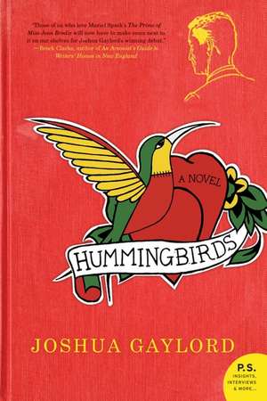 Hummingbirds: A Novel de Joshua Gaylord