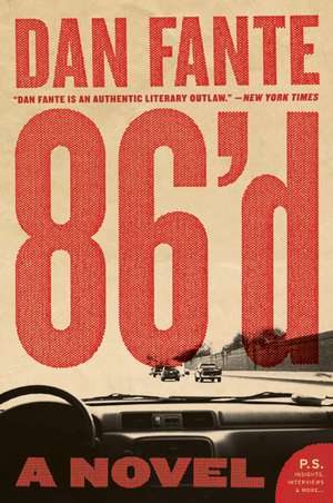 86'd: A Novel de Dan Fante