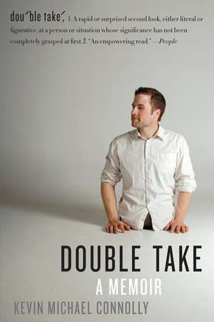 Double Take: A Memoir de Kevin Michael Connolly