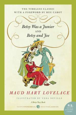 Betsy Was a Junior/Betsy and Joe de Maud Hart Lovelace