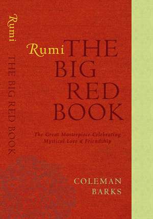 Rumi: The Big Red Book