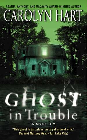 Ghost in Trouble de Carolyn Hart