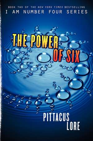 The Power of Six de Pittacus Lore