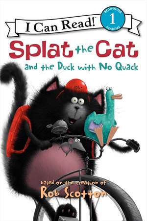 Splat the Cat and the Duck with No Quack de Rob Scotton