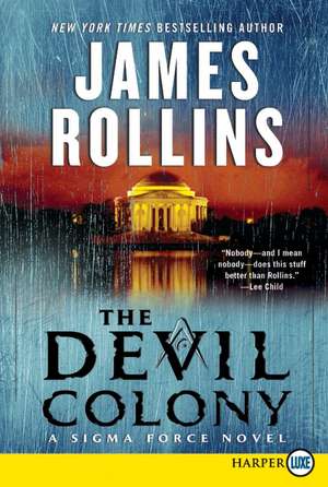 The Devil Colony: A Sigma Force Novel de James Rollins