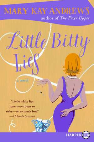 Little Bitty Lies de Mary Kay Andrews