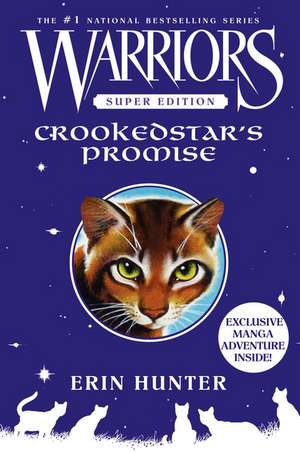 Warriors Super Edition: Crookedstar's Promise de Erin Hunter