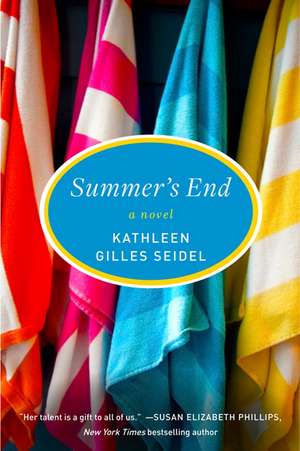 Summer's End: A Novel de Kathleen Gilles Seidel