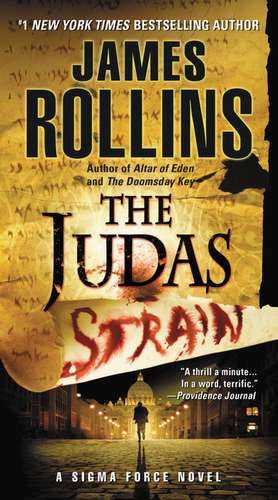 Judas Strain: A Sigma Force Novel de James Rollins