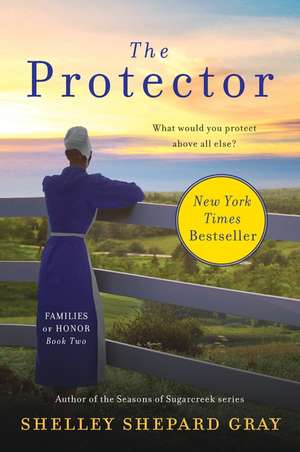 The Protector: Families of Honor, Book Two de Shelley Shepard Gray