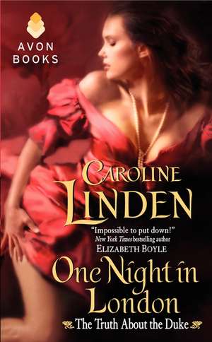 One Night in London: The Truth About the Duke de Caroline Linden