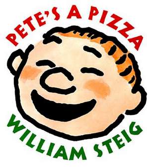 Pete's a Pizza de William Steig