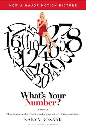 What's Your Number?: A Novel de Karyn Bosnak