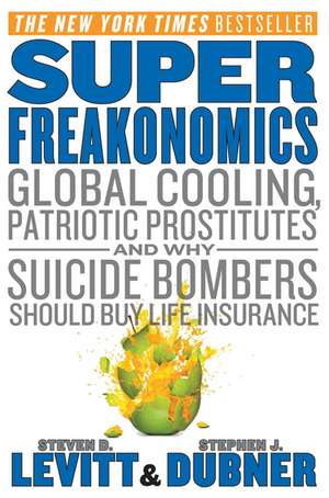 SuperFreakonomics de Steven D. Levitt