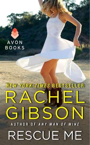 Rescue Me de Rachel Gibson