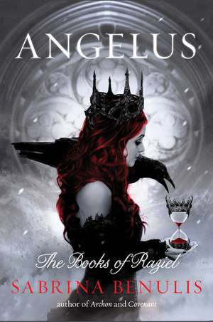 Angelus: The Books of Raziel de Sabrina Benulis