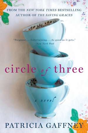 Circle of Three: A Novel de Patricia Gaffney