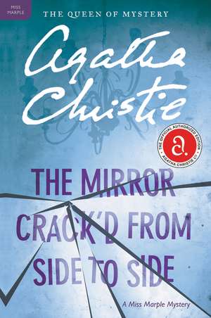 The Mirror Crack'd from Side to Side: A Miss Marple Mystery de Agatha Christie