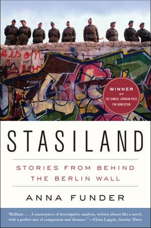 Stasiland: Stories from Behind the Berlin Wall de Anna Funder