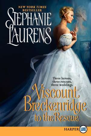 Viscount Breckenridge to the Rescue de Stephanie Laurens