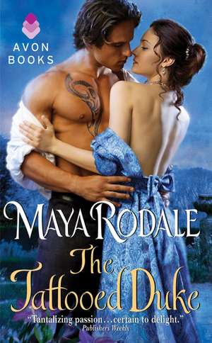 The Tattooed Duke de Maya Rodale