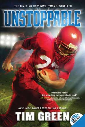 Unstoppable de Tim Green