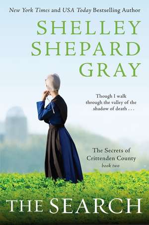 The Search: The Secrets of Crittenden County, Book Two de Shelley Shepard Gray