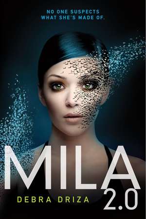 MILA 2.0 de Debra Driza
